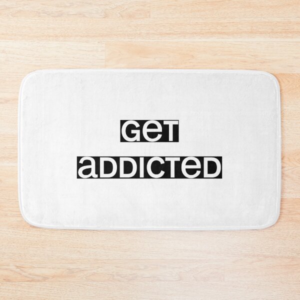 Item preview, GET ADDICTED, Unique designed and sold by villacreativa.