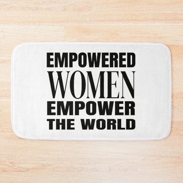 Item preview, Empowered Women Empower The World | Women Empowerment Feminist Typography designed and sold by Velora Printss.