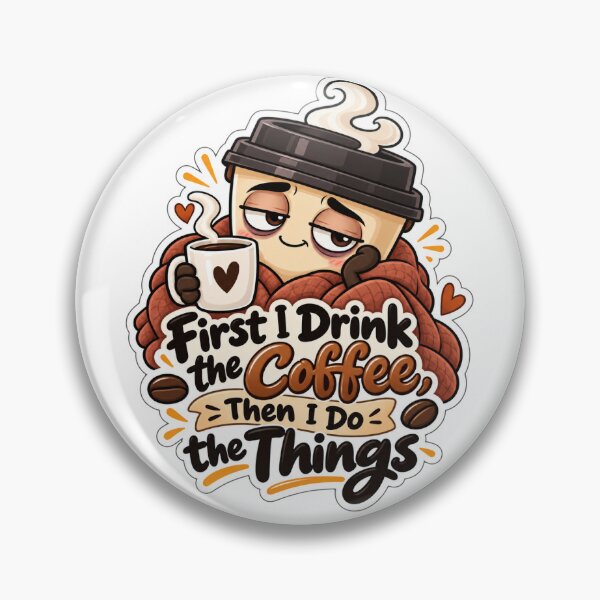 Item preview, First Coffee Then The Things designed and sold by Weckulz.
