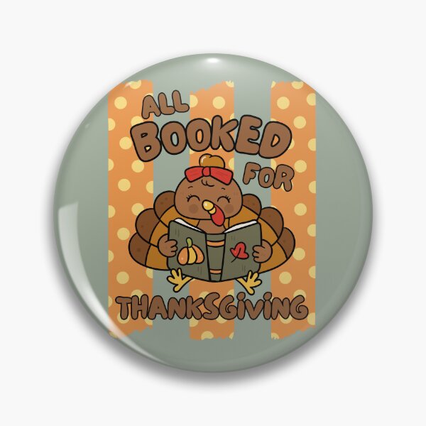 Item preview, All Booked for Thanksgiving Day Cute Turkey Reading Book Club Love Books and Fall Bookish designed and sold by Forevermore.