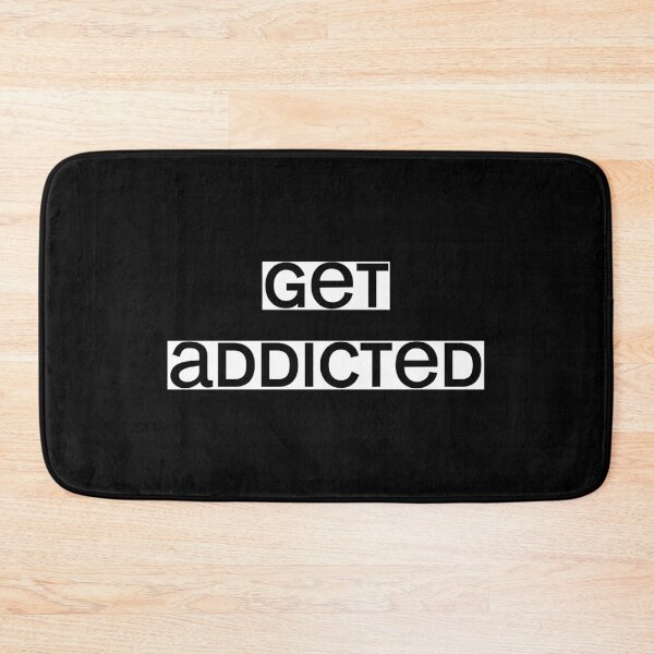 Item preview, GET ADDICTED, Unique designed and sold by villacreativa.