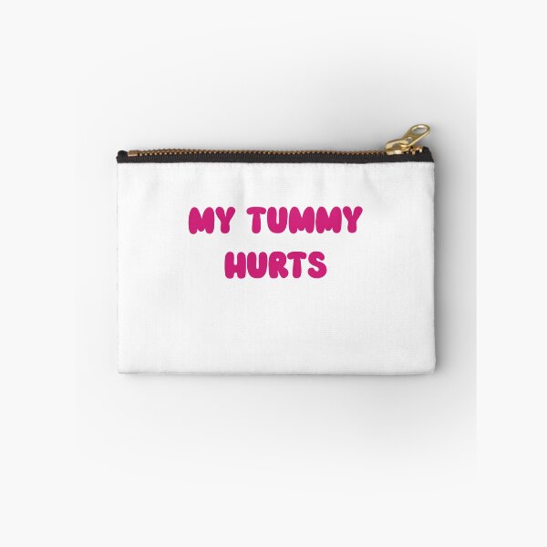 Item preview, Copy of My Tummy Hurts  designed and sold by SamanthaOlson14.
