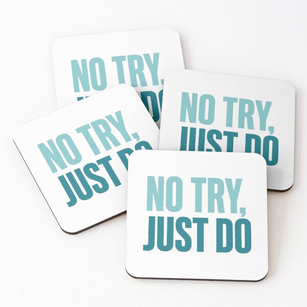 Item preview, No Try, Just Do  designed and sold by Fishcake: The Shop.