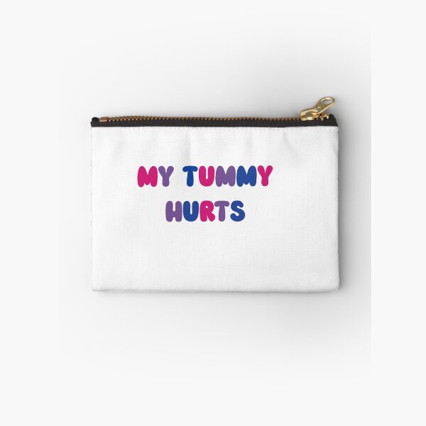 Item preview, My Tummy Hurts  designed and sold by SamanthaOlson14.