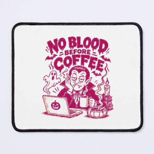 Item preview, Halloween illustration - No Blood Before Coffee designed and sold by PixelPetalsGLs.