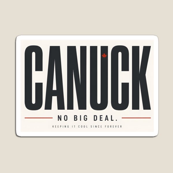 Item preview, Canuck No Big Deal Minimalist Canadian Pride Typography designed and sold by Sybille-Yates.
