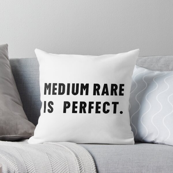 Item preview, MEDIUM RARE IS PERFECT., Unique designed and sold by villacreativa.