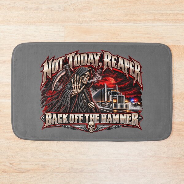 Item preview, Not Today Reaper Back Off The Hammer | Grim Reaper Trucker Art designed and sold by NomadForge.