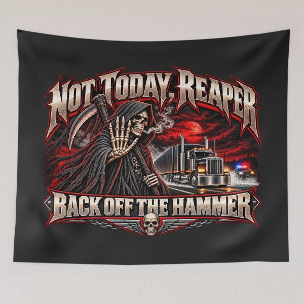Item preview, Not Today Reaper Back Off The Hammer | Grim Reaper Trucker Art designed and sold by NomadForge.