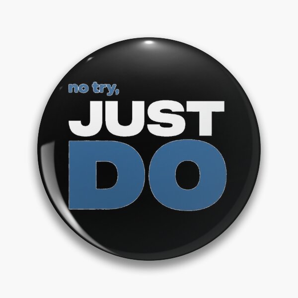 Item preview, No Try Just Do - Strong designed and sold by Fishcake: The Shop.
