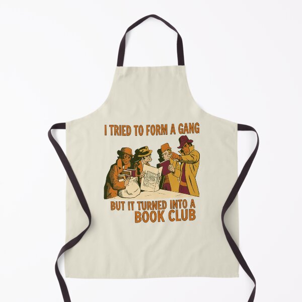 Item preview, I Tried to Form A Gang But It Turned Into A Book Club designed and sold by malva-artist.