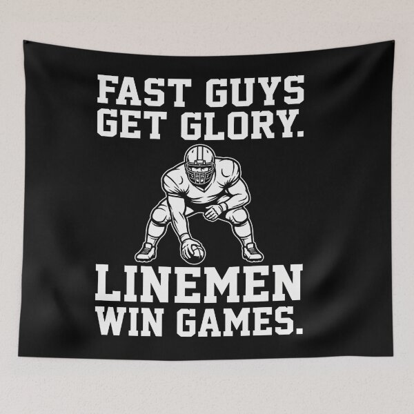 Item preview, Fast Guys Get Glory Linemen Win Football Games designed and sold by weirdcountry.