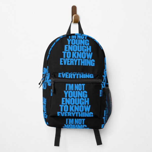 Item preview, I'm not young enough to know everything. v.1 designed and sold by x1brett.
