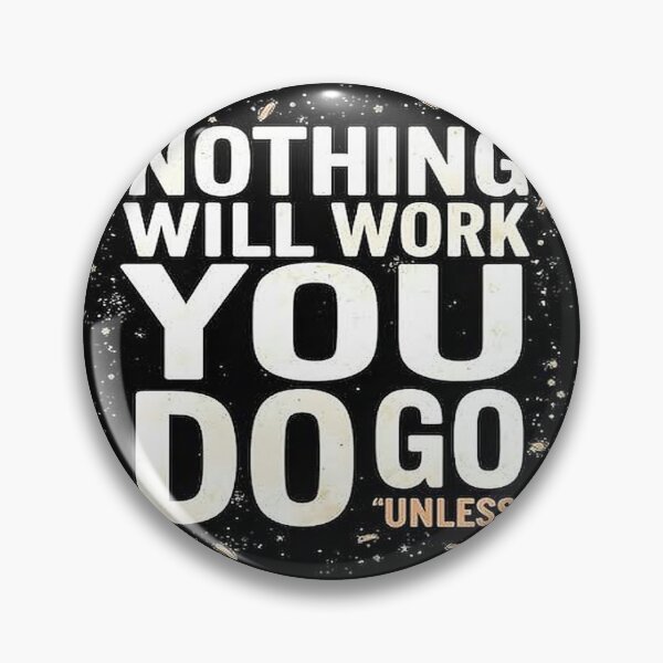 Item preview, Nothing Will Work Unless You Do Motivational Typography Art designed and sold by Jeniej.