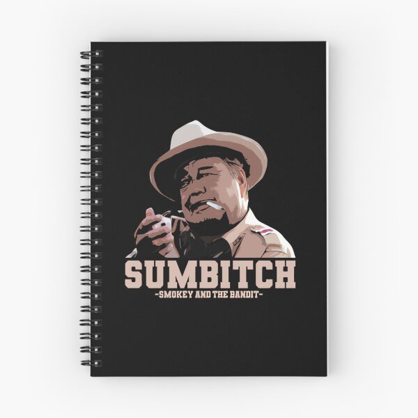 Item preview, SUMBITCH smokey and the bandit designed and sold by Leenondesigns.