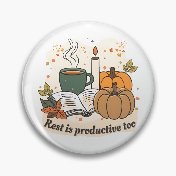 Item preview, Autumn Self Care – Rest Is Productive too | Fall Wellness & Mindfulness Motivation for Burnout Recovery and Relaxation designed and sold by VibranPalette.