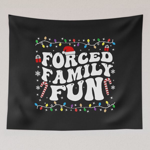 Item preview, Forced Family Fun designed and sold by Artful Paws.
