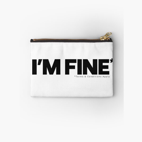 Item preview, I'm Fine – Terms & Conditions Apply designed and sold by Jaded's Cute Clips.