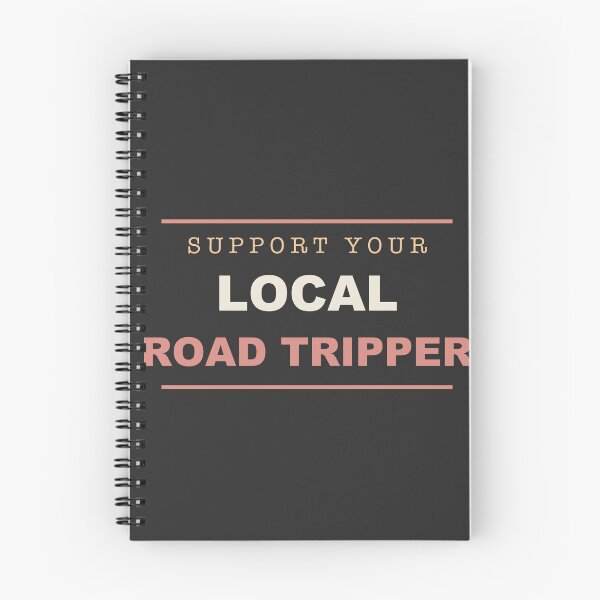 Item preview, Support Your Local Road Tripper - Road Trip designed and sold by RetroThreadWorks.