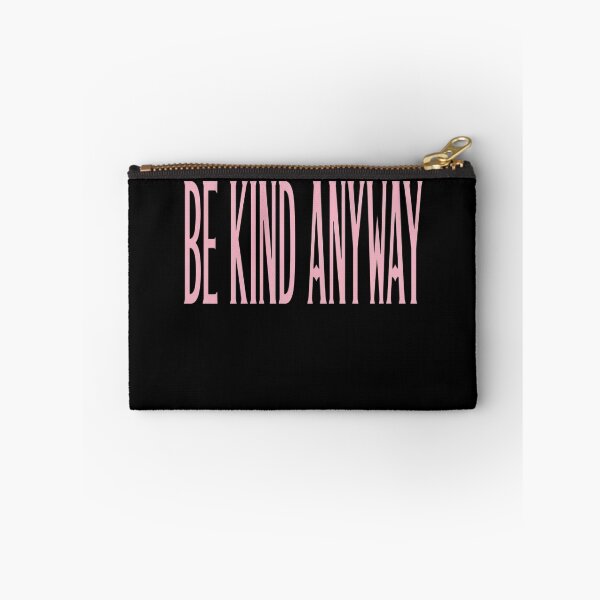 Item preview, Be Kind Anyway Pink Typography for Kindness Advocates designed and sold by ChanelHowell.