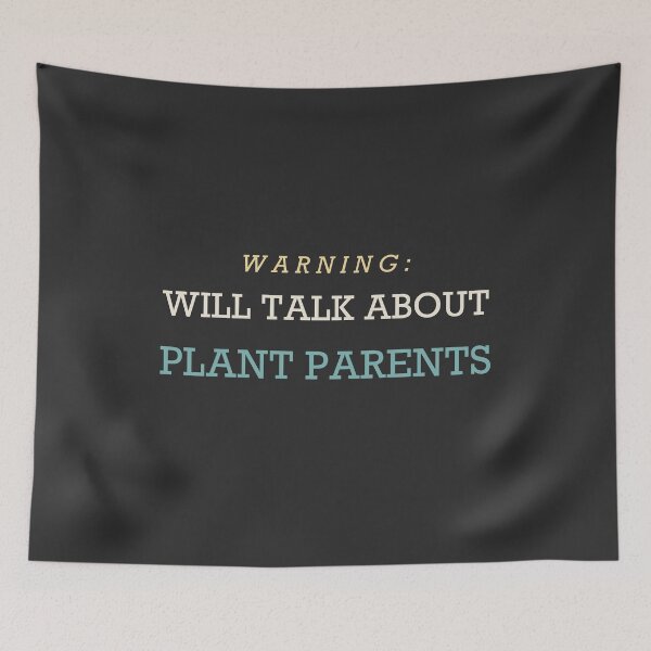 Item preview, Warning: Will Talk About Plant Parents - Plant Parent designed and sold by RetroThreadWorks.