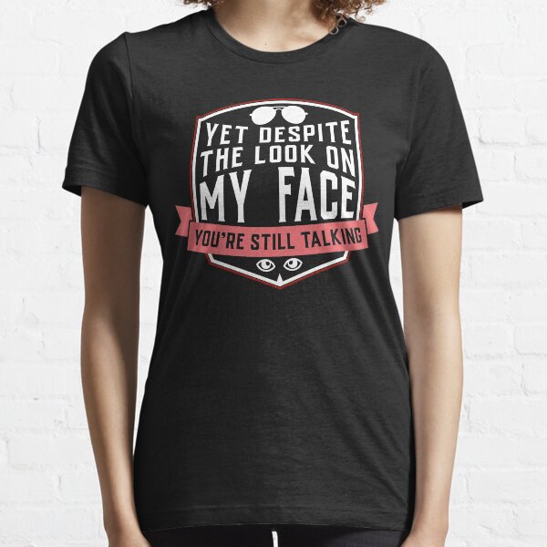 Lustige sarkastische T-Shirts Geschenke Essential T-Shirt