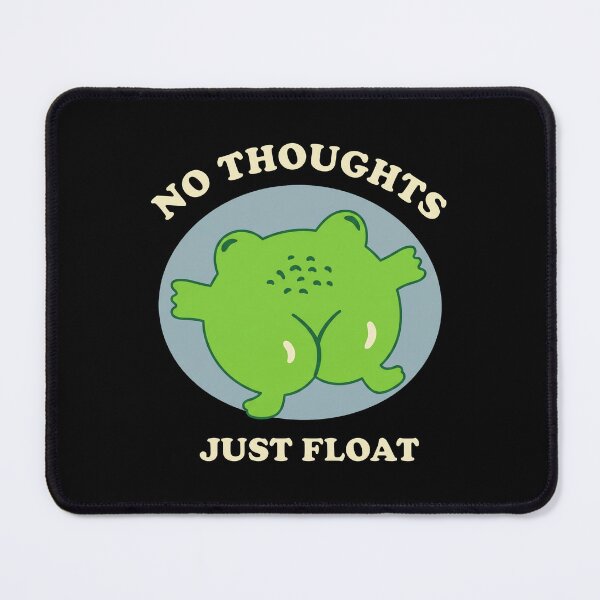 Item preview, No Thoughts Just Float Frog designed and sold by ismaelgeme.