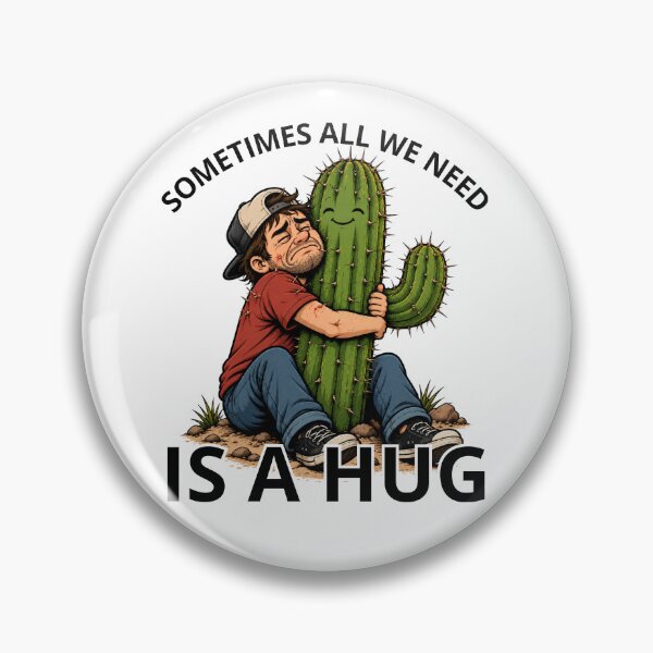 Item preview, Sometimes All We Need Is A Hug Funny Cactus designed and sold by GibasVisuals.