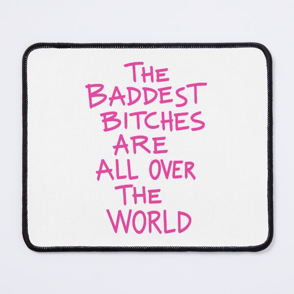 Item preview, THE BADDEST BITCHES ARE ALL OVER THE WORLD (White Background) designed and sold by jamierachelz.
