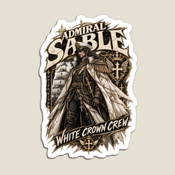 Item preview, Admiral Sable The Drowned Saint | White Crown  designed and sold by Boomaroo.