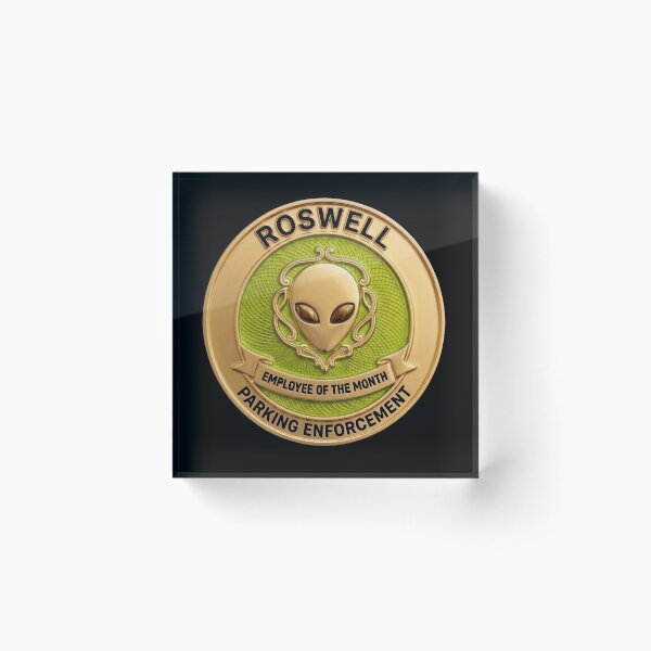 Item preview, Roswell Parking Enforcement - Employee of the Month Fake Badge designed and sold by RogueSquirrels.
