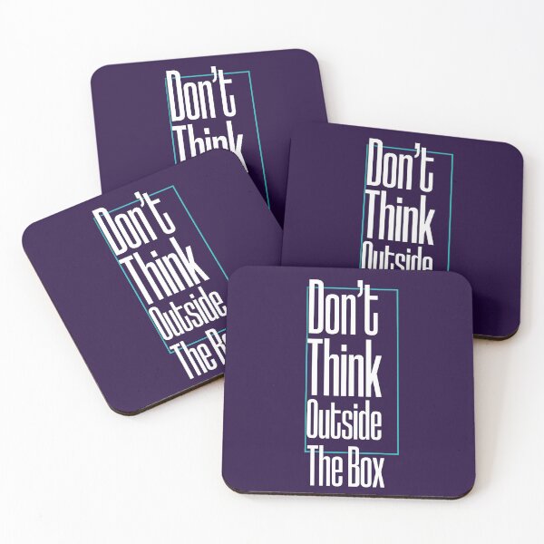 Item preview, Don't Think Outside The Box Phrase designed and sold by oscaarjimenezz.