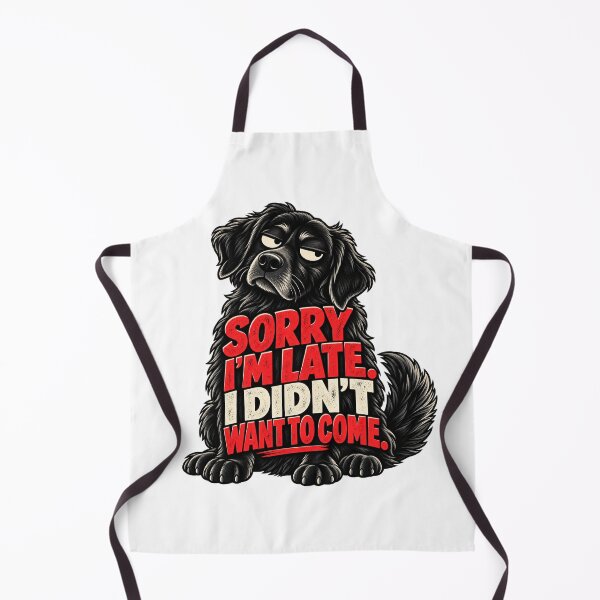 Item preview, Sorry I'm Late Funny Dog designed and sold by FZ Studio .