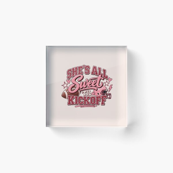 Item preview, She’s All Sweet ’Til Kickoff – Funny Girly Football designed and sold by SnugbugStudios.