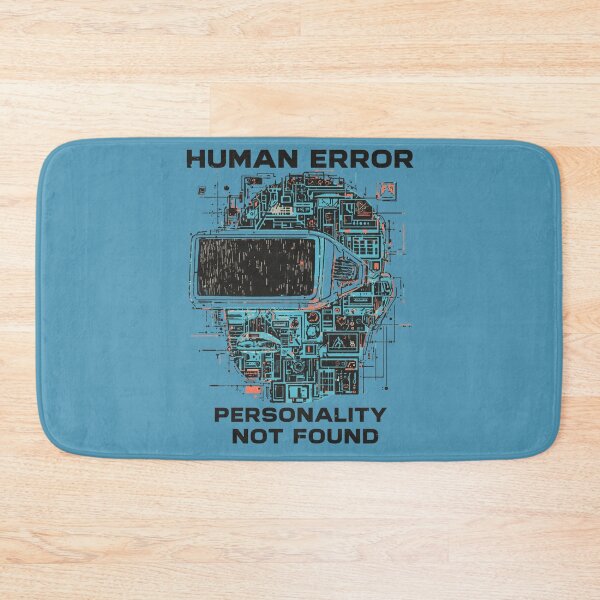Item preview, AI Humor Human Error 404 designed and sold by ChicTrendz.