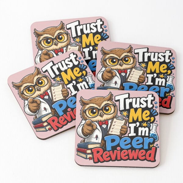 Item preview, Trust Me, I’m Peer Reviewed Owl designed and sold by PixoNest.