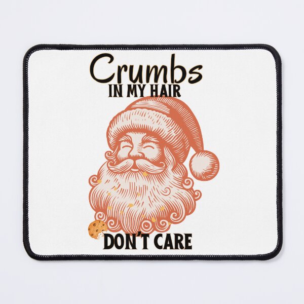 Item preview, Naughty Santa Claus | Crumbs in My Hair Don't Care | Funny Cookie Eater Beard Christmas Humor | Dark Ink Edition designed and sold by SunandShade.