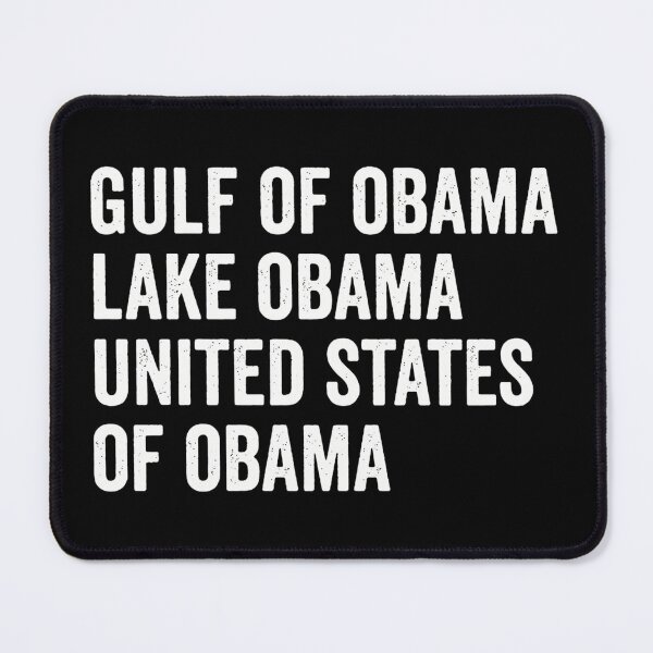 Item preview, Gulf Of Obama Lake Obama United States Of Obama designed and sold by Thread&Fable.