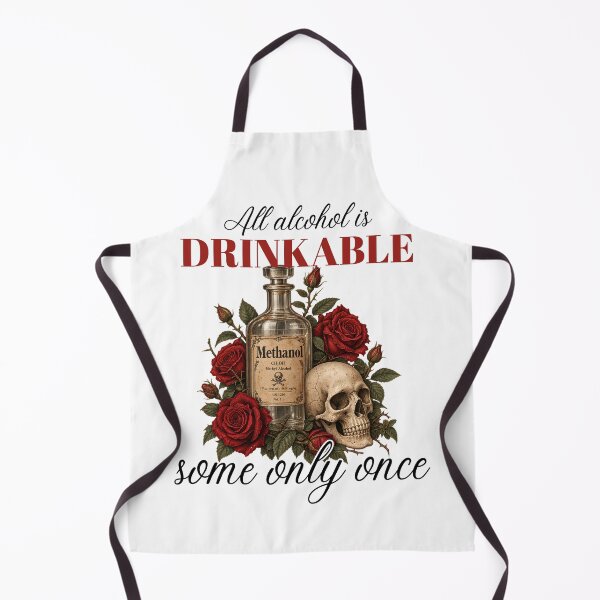 Item preview, All Alcohol Is Drinkable Some Only Once - Funny Dark Methanol Chemistry Skull designed and sold by Neurospicy Trolls.