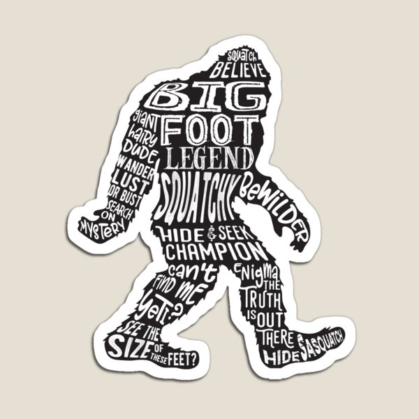 Funny Bigfoot, Sasquatch Silhouette Words in Black Magnet
