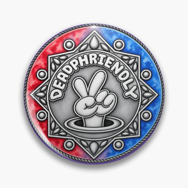 Item preview, DeadPhriendly Badge designed and sold by DeadPhriendly.