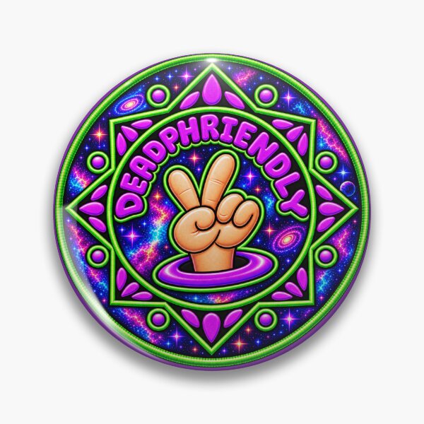 Item preview, DeadPhriendly Badge designed and sold by DeadPhriendly.