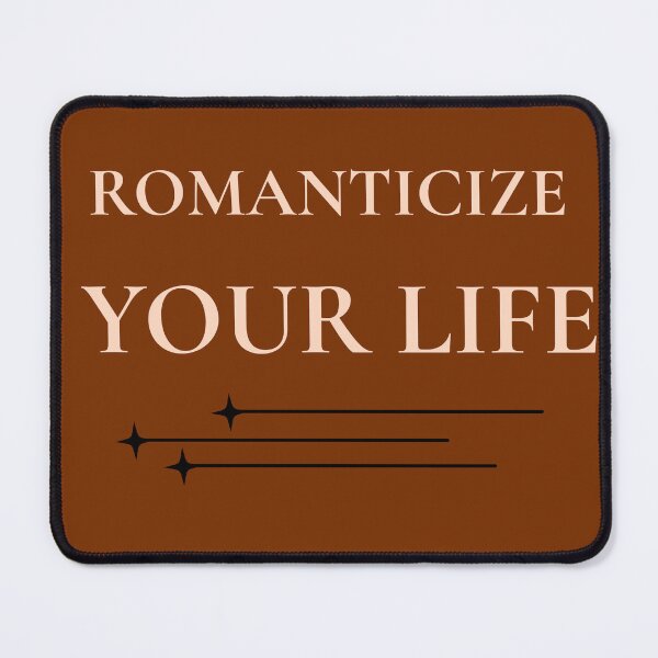 Item preview, Romanticize Your Life Minimal Aesthetic Quote Design designed and sold by DreamyDesignsByA.