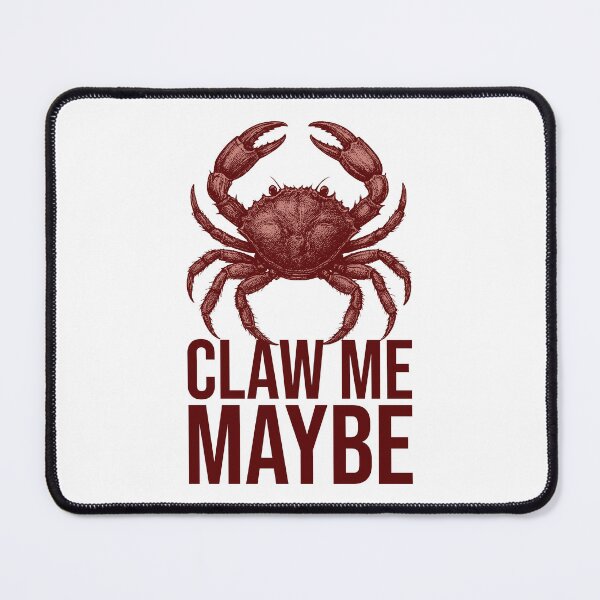 Item preview, Claw Me Maybe – Funny Crab Pun Design designed and sold by xndrlab.