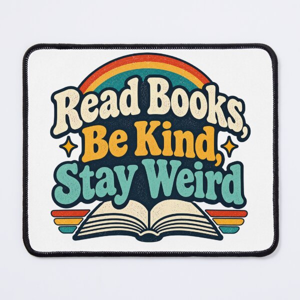 Item preview, Read Books, Be Kind, Stay Weird designed and sold by SarahZenith.