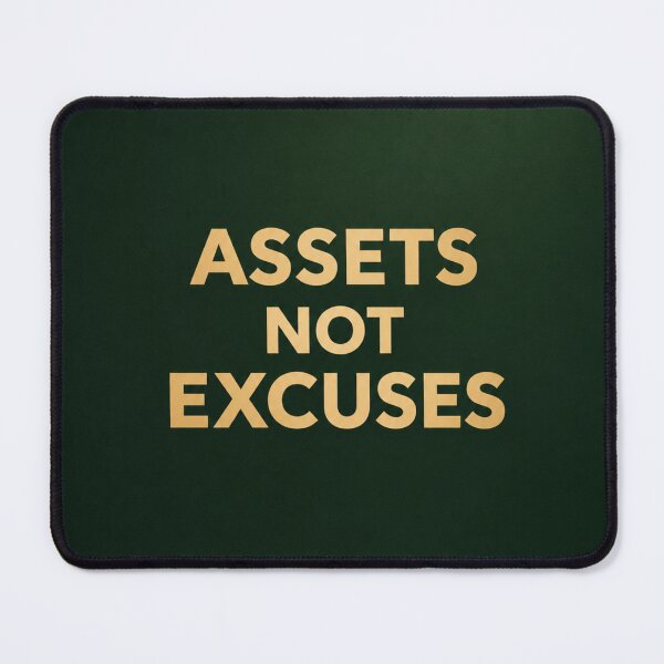 Item preview, Assets Not Excuses | Minimalist Dark Green Finance Poster designed and sold by Zaramodo.