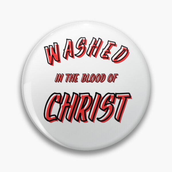 Item preview, Washed In The Blood Of Christ - Bold Christian Faith Red Lettering designed and sold by PoppaBear71.
