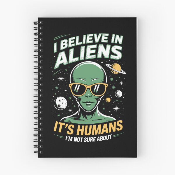 Item preview, I Believe in Aliens — It’s Humans I’m Not Sure About   designed and sold by jkrphoto.