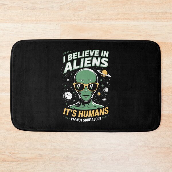 Item preview, I Believe in Aliens — It’s Humans I’m Not Sure About   designed and sold by jkrphoto.