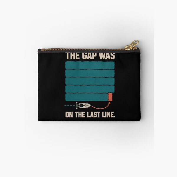 Item preview, The Gap Was on the Last Line – Hydrographic Survey Humor designed and sold by FreePath-Move.